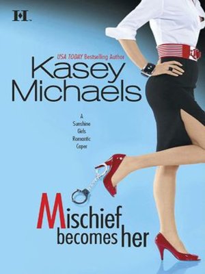 cover image of Mischief Becomes Her